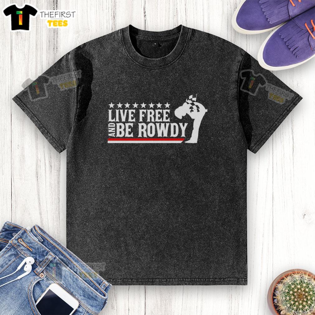 awesome-kyle-busch-live-free-and-be-rowdy-washed-t-shirt Awesome Kyle Busch Live Free and Be Rowdy washed t-shirt featuring bold graphics and a casual design for fans.