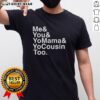 Awesome Outkast band T-shirt featuring 'Me And You And Yomama And Yocousin Too' design, perfect for music fans.