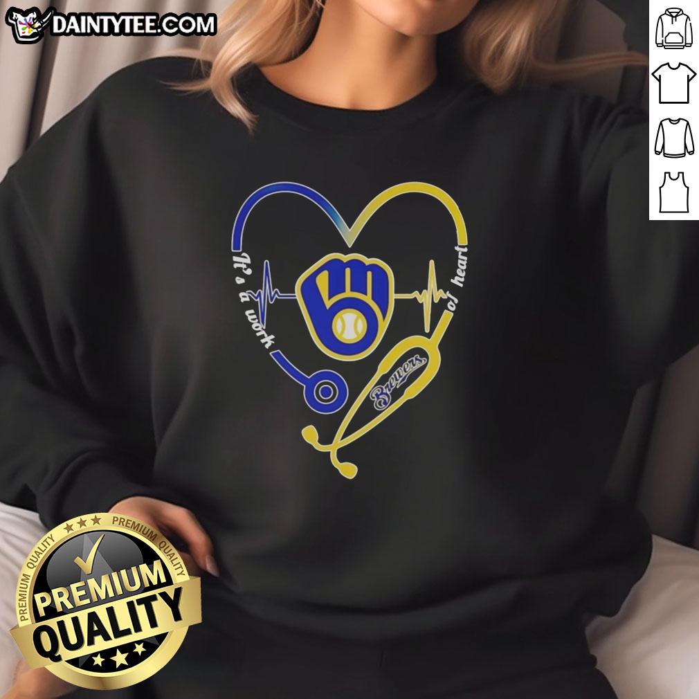 awesome-milwaukee-brewers-stethoscope-heartbeat-its-a-work-of-heart-sweatshirt Awesome Milwaukee Brewers stethoscope heartbeat sweatshirt showcasing a unique design for baseball fans and healthcare workers.