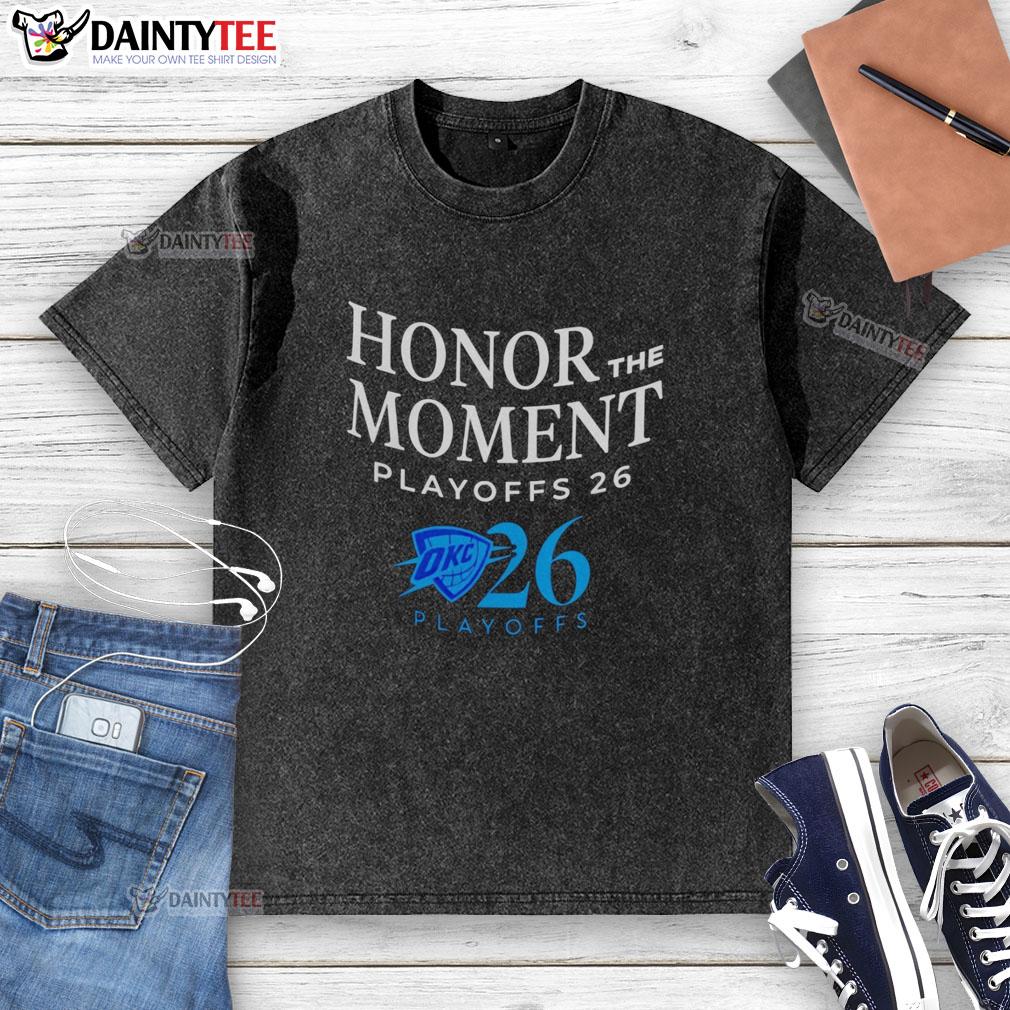 awesome-okc-thunder-2026-playoffs-honor-the-moment-washed-t-shirt OKC Thunder 2026 Playoffs Honor The Moment washed t-shirt featuring bold team graphics and a stylish design.