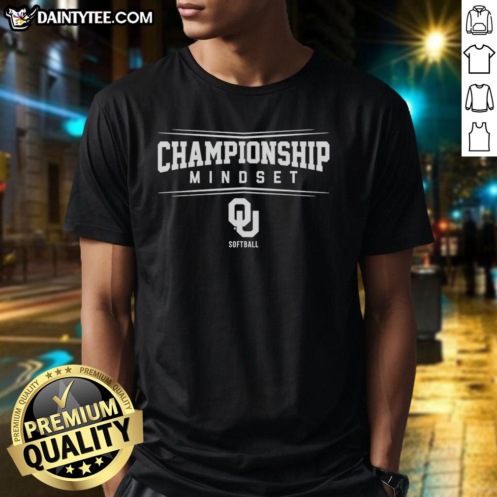 awesome-oklahoma-sooners-softball-championship-mindset-t-shirt Awesome Oklahoma Sooners Softball Championship Mindset T-Shirt featuring team colors and logo, perfect for fans and players.