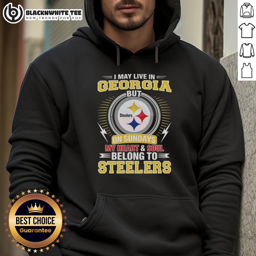 Awesome Pittsburgh Steelers NFL I May Live In Georgia On Sundays My Heart And Soul Belong To Steelers Hoodie Alt Text: Cozy 'Awesome Pittsburgh Steelers NFL Hoodie' for fans in Georgia, showcasing pride for the Steelers on game day.