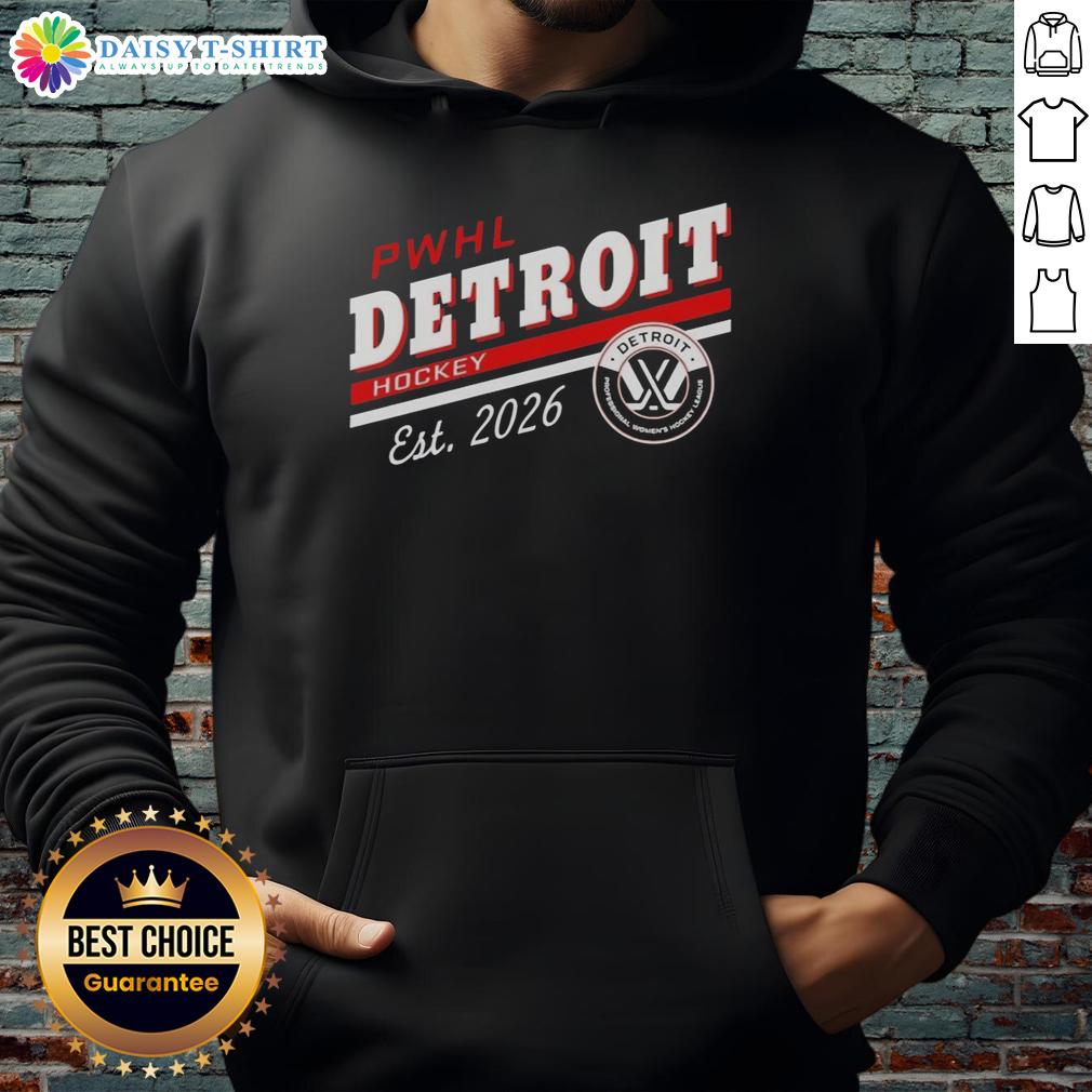 Awesome Pwhl Detroit Hockey Est 2026 Detroit Professional Women's Hockey League Hoodie Awesome PWHL Detroit hoodie for the 2026 Detroit Professional Women's Hockey League, stylish and supportive.