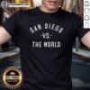 Awesome San Diego Vs The World Curved T-Shirt featuring a vibrant graphic design celebrating San Diego culture.