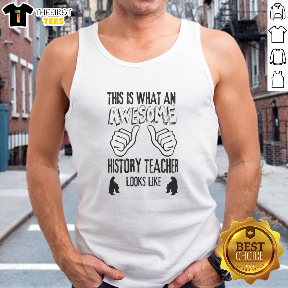awesome-this-is-what-an-awesome-history-teacher-looks-like-tank-top Alt Text: Awesome history teacher wearing a tank top, showcasing enthusiasm and passion for teaching in a vibrant classroom.