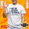 Awesome 'We Are Ready To Race' Andrea Hunley T-Shirt for Mayor of Indianapolis campaign, showcasing vibrant design and message.