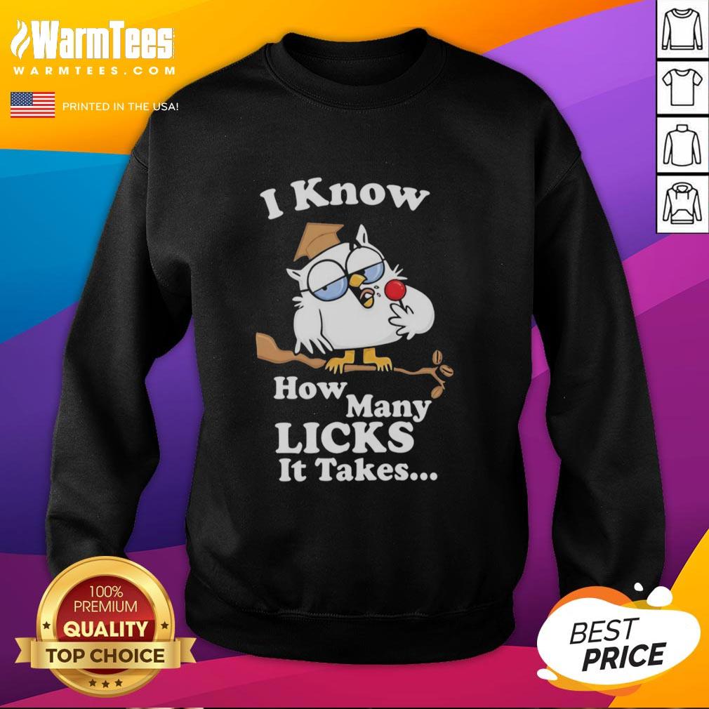 awesome-white-owl-i-know-how-many-licks-it-takes-sweatshirt Awesome white owl sweatshirt with 'I know how many licks it takes' text, perfect for owl lovers and cozy wear.