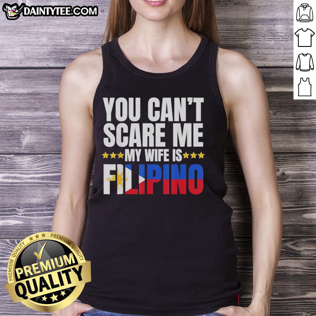 awesome-you-cant-scare-me-my-wife-is-filipino-tank-top Awesome 'You Can't Scare Me, My Wife Is Filipino' tank top design, perfect for proud husbands celebrating Filipino culture.
