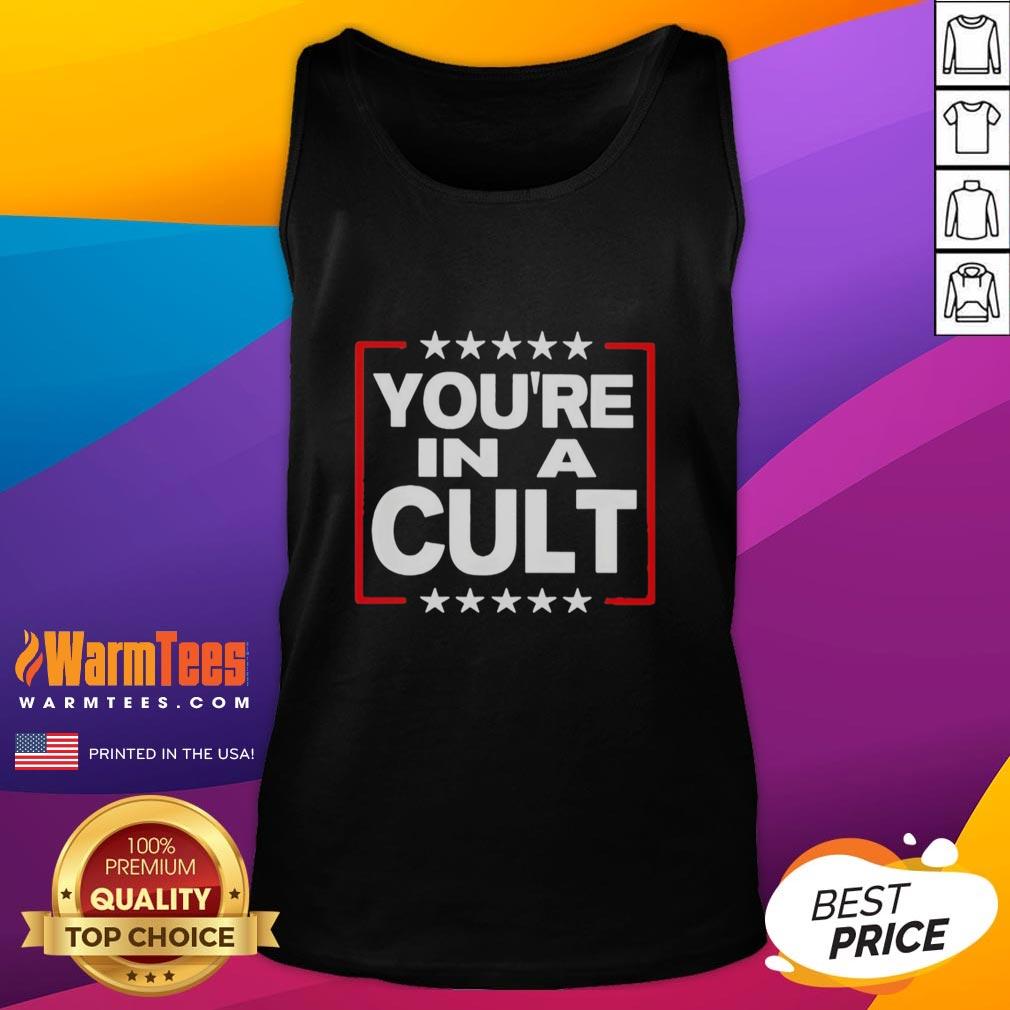 awesome-youre-in-a-cult-satirical-political-statement-stars-tank-top Alt Text: Awesome 'You're In A Cult' satirical political statement tank top featuring bold stars design.