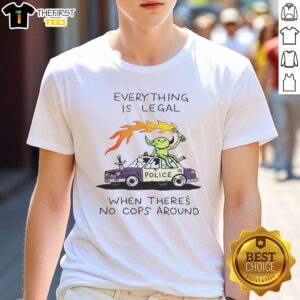 Awesome Wizard Police T-Shirt featuring 'Everything Is Legal When There's No Cops Around' graphic design.