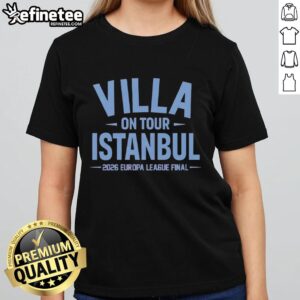 Pretty Aston Villa ladies tee for 2026 Europa League Final in Istanbul, featuring vibrant design and team colors.