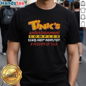 Alt Text: Nice Tink's Entertainment Complex Club Hop Nonstop t-shirt featuring vibrant design for 5 floors of fun.
