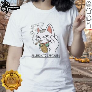 Nice Lucky Cat Smoking Allergic to Capitalism Ladies Tee featuring a whimsical cat design, perfect for unique fashion lovers.