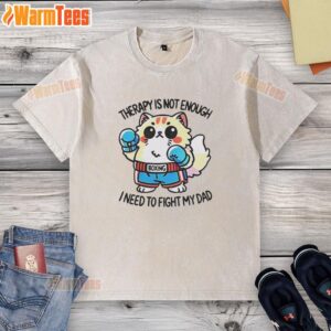 Original Boxing Cat Therapy T-Shirt: Playful cat in a boxing stance, humorously expressing the need to fight its dad.