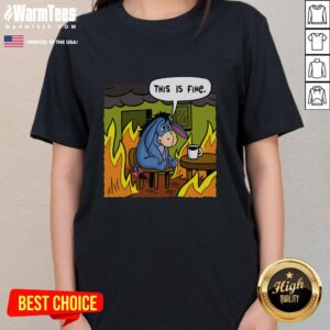 Original Stuffed Donkey meme on a ladies tee, featuring the 'This Is Fine' design for a humorous and stylish look.
