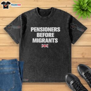 Official Pensioners Before Migrants UK flag washed t-shirt design showcasing patriotic themes for seniors.