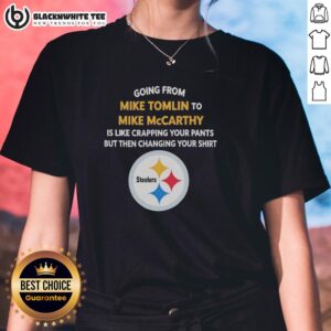 Awesome Going From Mike Tomlin to Mike McCarthy Ladies Tee featuring stylish design for football fans.