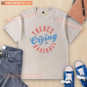 Original 'There's No Crying in Baseball' vintage washed t-shirt featuring a classic baseball graphic design.
