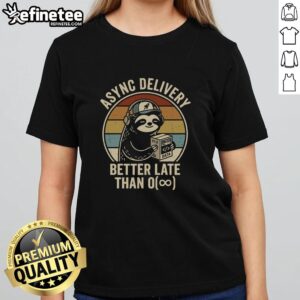 Official Better Late Than O Ladies Tee featuring a stylish design perfect for casual outings and showcasing a fun message.