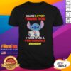 Alt Text: Cute Stitch Call Me A Bitch Thank You I Take It As A Performance Review T-Shirt design featuring vibrant colors.