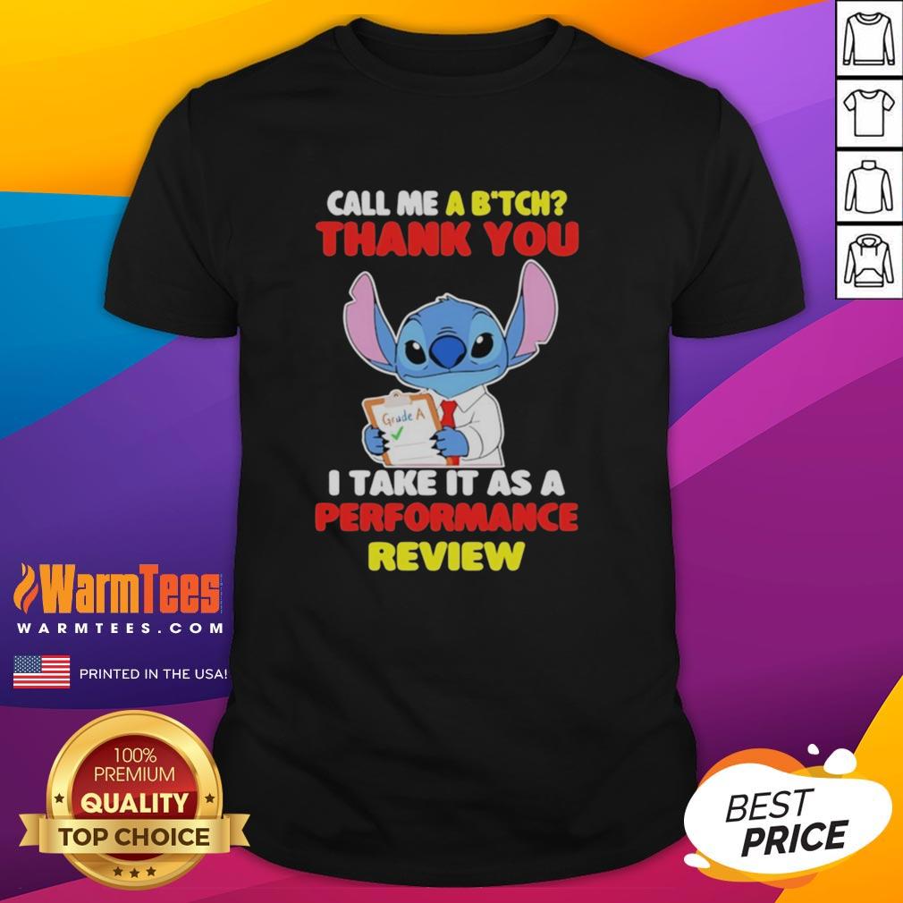 cute-stitch-call-me-a-bitch-thank-you-i-take-it-as-a-performance-review-t-shirt Alt Text: Cute Stitch Call Me A Bitch Thank You I Take It As A Performance Review T-Shirt design featuring vibrant colors.