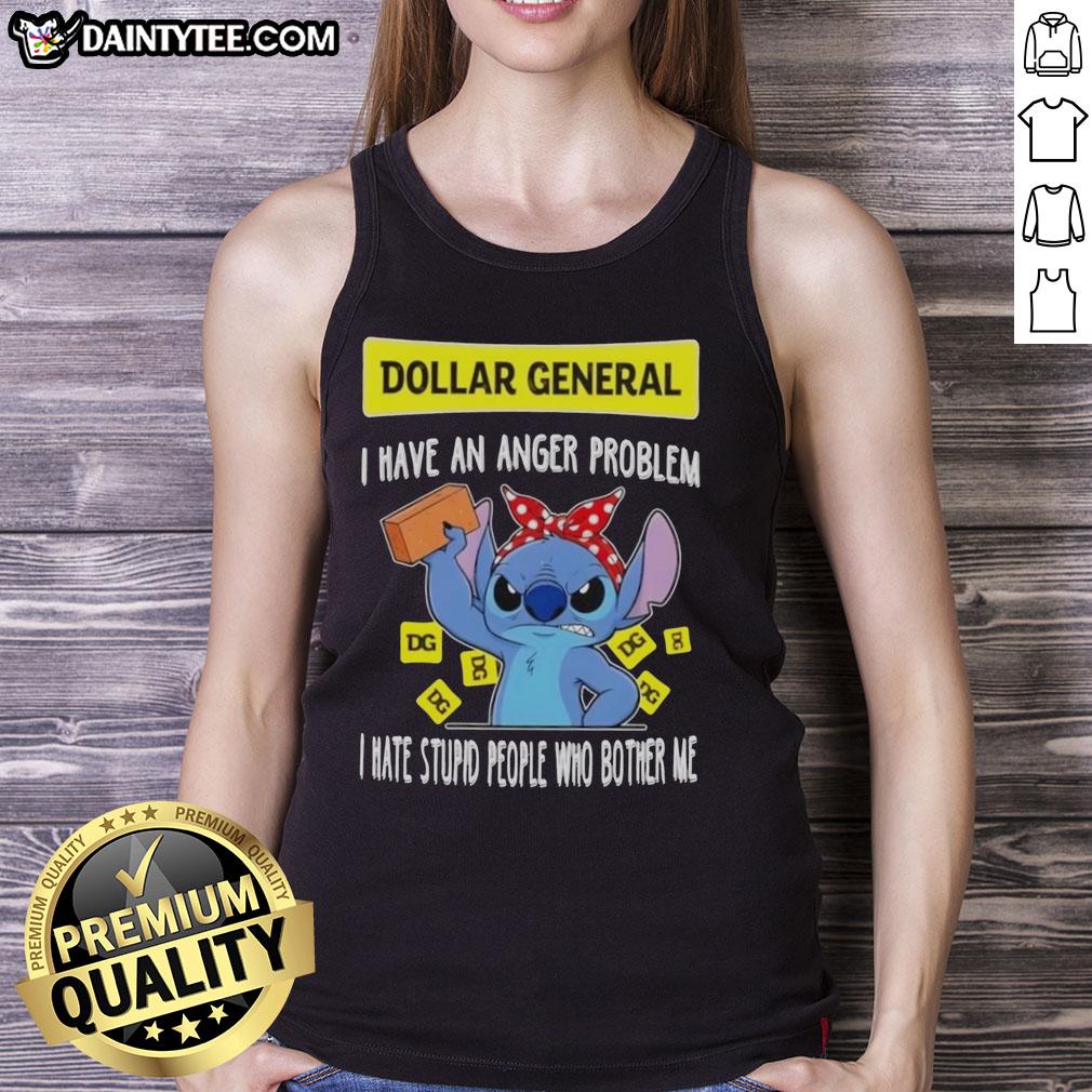 cute-stitch-x-dollar-general-i-have-an-anger-problem-i-hate-stupid-people-who-bother-me-tank-top Cute Stitch tank top from Dollar General with 'I Have An Anger Problem I Hate Stupid People Who Bother Me' design.