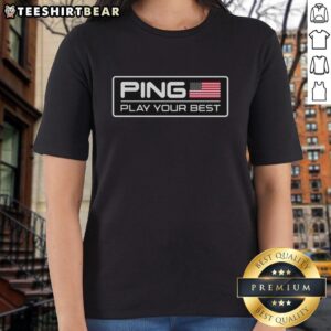 Premium Ping Play Your Best American Flag Ladies Tee featuring a vibrant flag design for stylish comfort.