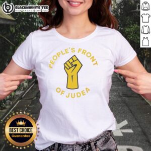 Top Peoples Front of Judea Raised Fist Ladies Tee featuring bold design, perfect for fans of classic comedy and satire.