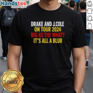 Alt Text: Official Kevin Durant Drake And J Cole It's All A Blur T-Shirt featuring vibrant graphics and bold design.