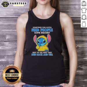 Cute Stitch tank top with quote: 'Sometimes you gotta feed people some bullshit' - perfect for Disney fans.
