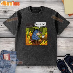 Alt Text: Original Stuffed Donkey This Is Fine meme on a washed t-shirt, showcasing a humorous and trendy design.