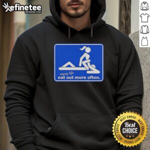 Funny meme hoodie featuring 'Nice, Enjoy Life, Eat Out More Often' slogan for food lovers and casual wear enthusiasts.