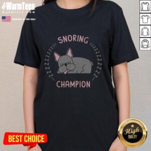 Pretty Snoring Champion Dog T-Shirt - Image 3
