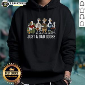 Alt Text: Cozy Just A Dad Goose hoodie perfect for Father's Day, featuring a playful goose design for dads who love humor.