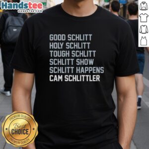 Alt Text: Official Good Schlitt Holy Schlitt Tough Schlitt Cam Schlittler T-Shirt featuring a bold graphic design and vibrant colors.