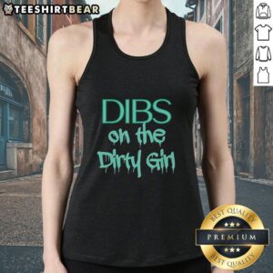 Original Dibs On The Dirty Girl Tank Top featuring a fun graphic design, perfect for casual summer wear.