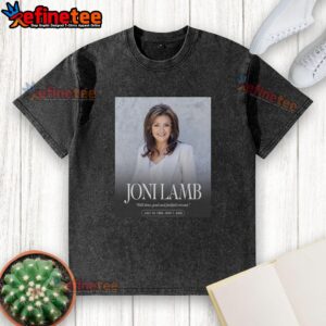 Original RIP Joni Lamb 1960-2026 t-shirt, featuring 'Well Done Good And Faithful Servant' design, perfect tribute.