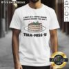 Funny 'I Must Be A Coffee Soaked Italian Dessert' T-Shirt featuring playful Tira-Miss-U design for coffee lovers.