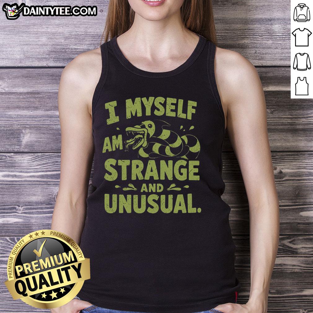 funny-i-myself-am-strange-and-unusual-tank-top Funny 'I Myself Am Strange and Unusual' tank top design featuring quirky typography and vibrant colors.