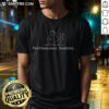 Funny Professional Dawdler T-Shirt featuring a humorous design perfect for procrastinators and laid-back individuals.