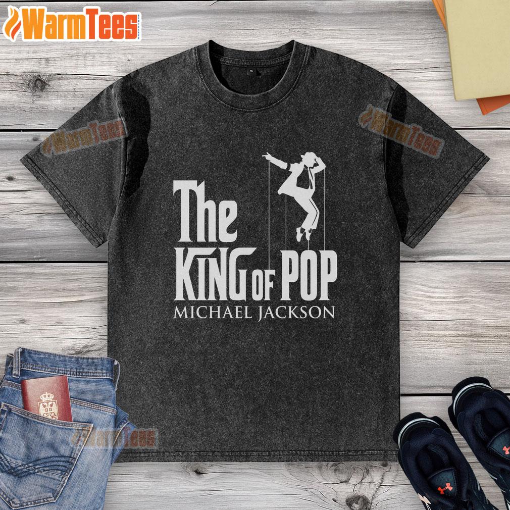 funny-the-king-of-pop-michael-jackson-washed-t-shirt Funny The King of Pop Michael Jackson washed t-shirt featuring a playful graphic design of the iconic singer.