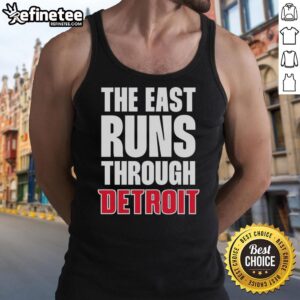 Alt Text: Original Detroit Pistons The East Runs Through tank top featuring bold graphics and team colors for fans.