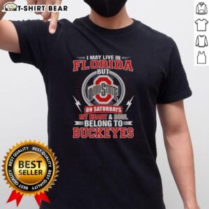 Original Ohio State Buckeyes 'I May Live In Florida' T-Shirt featuring bold graphics for fans of OSU in sunny locations.