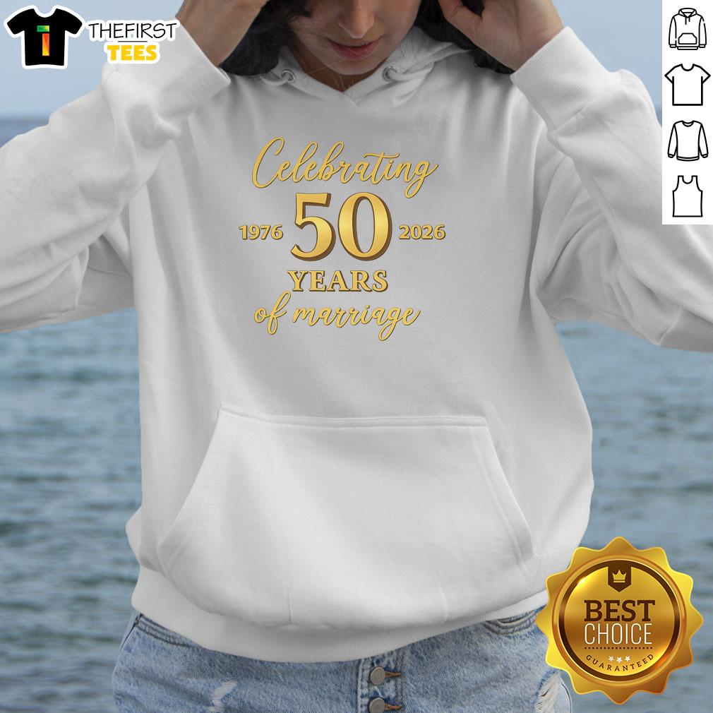 good-50-years-of-marriage-1976-2026-50th-wedding-anniversary-hoodie Celebrate 50 years of marriage with this 50th wedding anniversary hoodie, perfect for couples commemorating their love.