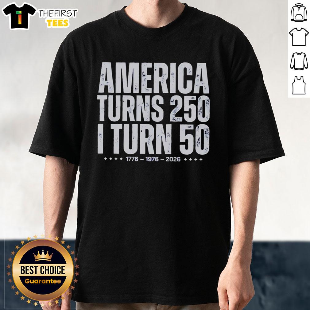 good-america-turns-250-i-turn-50-2026-anniversary-birthday-distressed-t-shirt Good America Turns 250 I Turn 50 2026 Anniversary Birthday Distressed T-Shirt design featuring vintage style graphics.