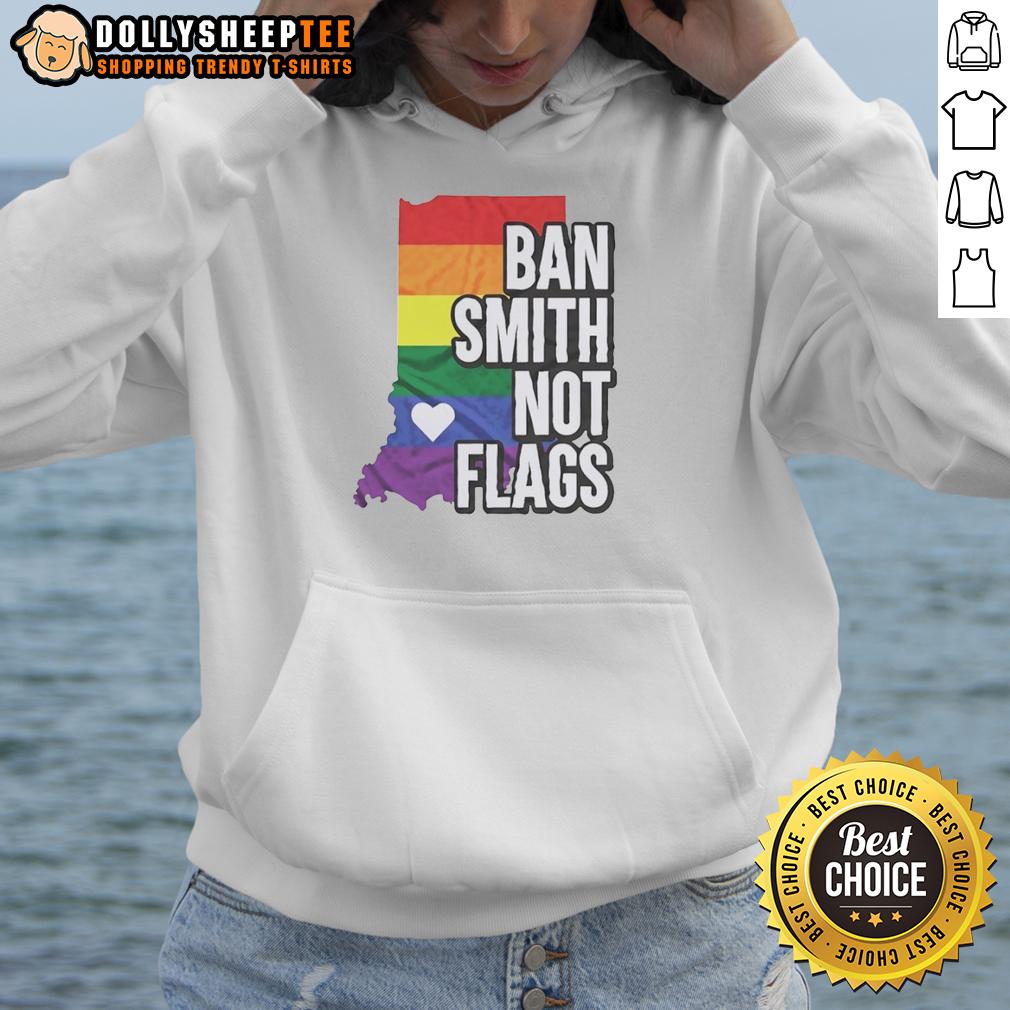 Good Ban Smith Not Flags Pride Rainbow Hoodie Good Ban Smith Not Flags Pride Rainbow Hoodie showcasing vibrant colors and a bold design for LGBTQ+ pride celebrations.