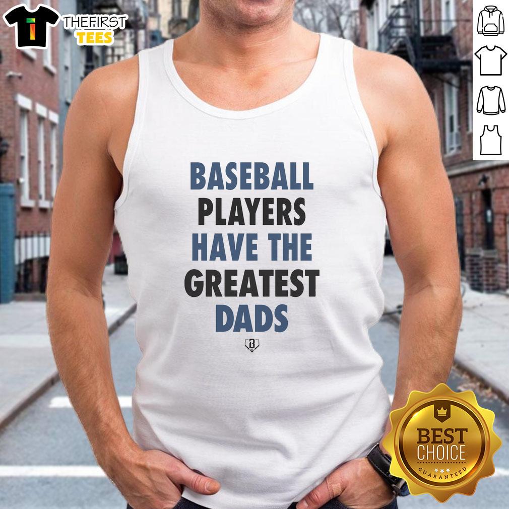 good-baseball-players-have-the-greatest-dads-tank-top Good baseball players have the greatest dads tank top design featuring a sporty graphic and vibrant colors.
