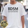 Funny BDSM business development sales and marketing T-shirt showcasing a humorous design for industry professionals.