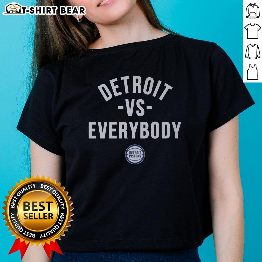 Good Blue Detroit Pistons Vs. Everybody Ladies Tee Good Blue Detroit Pistons Vs. Everybody Ladies Tee showcasing team pride and stylish design for female fans.