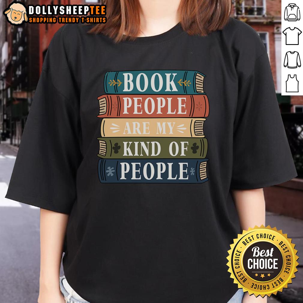 Good Book People Are My Kind Of People Ladies Tee Good Book People Are My Kind of People Ladies Tee featuring a stylish design for book lovers and literary enthusiasts.